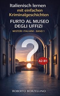 Produktbild: Furto al Museo degli Uffizi