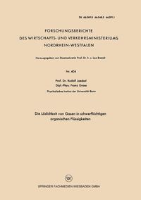 Produktbild: Die L&ouml;slichkeit von Gasen in schwerfl&uuml;chtigen organischen Fl&uuml;ssigkeiten
