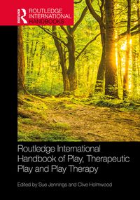 Produktbild: Routledge International Handbook of Play, Therapeutic Play and Play Therapy