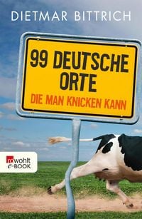 Produktbild: 99 deutsche Orte, die man knicken kann