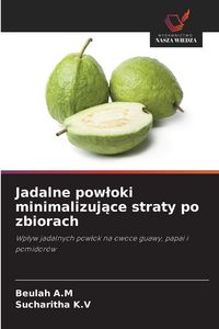 Produktbild: Jadalne pow&iquest;oki minimalizuj&iquest;ce straty po zbiorach