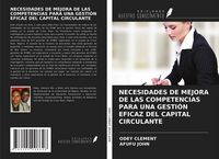 Produktbild: Necesidades De Mejora De Las Competencias Para Una Gesti&oacute;n Eficaz Del Capital Circulante