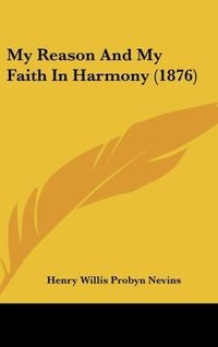 Produktbild: My Reason And My Faith In Harmony (1876)