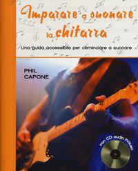 Produktbild: Imparare a suonare la chitarra. Una guida accessibile per cominciare a suonare