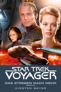 Bild vom Artikel Star Trek - Voyager 17: Das Streben nach mehr, Buch 2 vom Autor Kirsten Beyer
