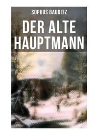 Produktbild: Der alte Hauptmann