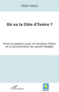Produktbild: O&ugrave; va la C&ocirc;te d'Ivoire ?