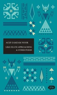Produktbild: Like Death Approaching & Other Poems