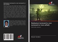 Produktbild: Radiazioni ionizzanti e non ionizzanti e i loro effetti
