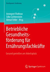 Produktbild: Betriebliche Gesundheitsf&ouml;rderung f&uuml;r Ern&auml;hrungsfachkr&auml;fte