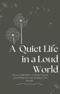 Produktbild: A Quiet Life in a Loud World