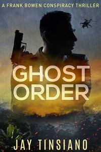 Produktbild: Ghost Order (Frank Bowen conspiracy thriller, #3)