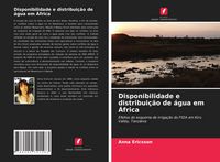 Produktbild: Disponibilidade e distribui&ccedil;&atilde;o de &aacute;gua em &Aacute;frica