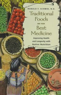 Produktbild: Traditional Foods Are Your Bes
