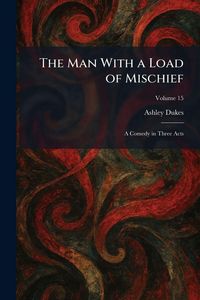 Produktbild: The Man With a Load of Mischief