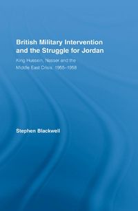 Produktbild: British Military Intervention and the Struggle for Jordan