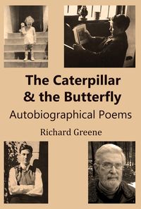 Bild vom Artikel The Caterpillar and the Butterfly vom Autor Richard Greene