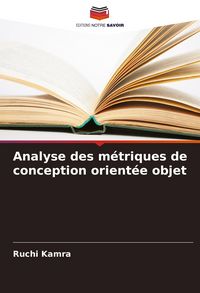 Produktbild: Analyse des m&eacute;triques de conception orient&eacute;e objet