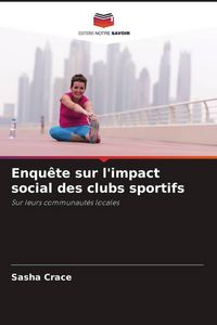 Produktbild: Enqu&ecirc;te sur l'impact social des clubs sportifs
