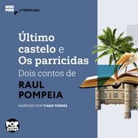 Produktbild: &Uacute;ltimo castelo e os parricidas: Dois contos de Raul Pompeia
