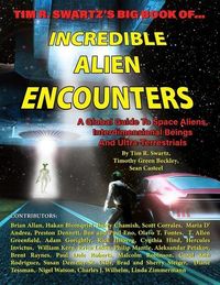 Produktbild: Tim R. Swartz's Big Book of Incredible Alien Encounters