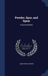 Produktbild: Powder, Spur, and Spear