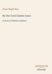 Produktbild: By the Good Sainte Anne