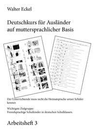 Produktbild: Deutschkurs f&uuml;r Ausl&auml;nder auf muttersprachlicher Basis - Arbeitsheft 3
