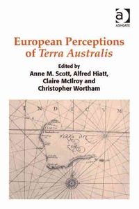 Produktbild: Hiatt, A: European Perceptions of Terra Australis