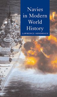 Produktbild: Sondhaus, L: Navies in Modern World History