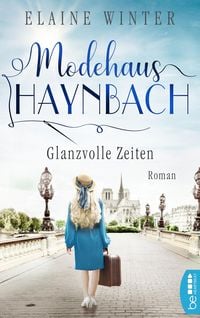 Produktbild: Modehaus Haynbach - Glanzvolle Zeiten