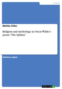 Produktbild: Religion and mythology in Oscar Wilde's poem "The Sphinx"