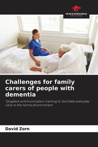 Produktbild: Challenges for family carers of people with dementia