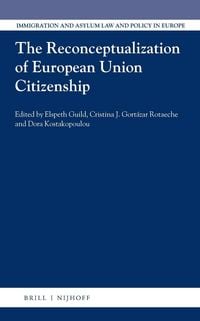 Produktbild: The Reconceptualization of European Union Citizenship