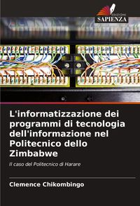 Produktbild: L'informatizzazione dei programmi di tecnologia dell'informazione nel Politecnico dello Zimbabwe