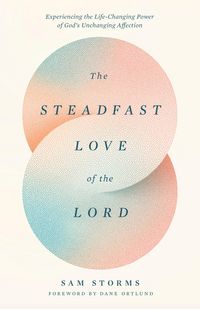 Produktbild: The Steadfast Love of the Lord