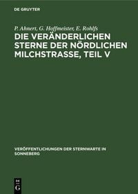 Produktbild: Die ver&auml;nderlichen Sterne der n&ouml;rdlichen Milchstra&szlig;e, Teil V