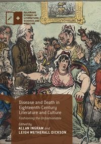 Produktbild: Disease and Death in Eighteenth-Century Literature and Culture