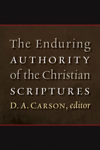 Produktbild: The Enduring Authority of the Christian Scriptures