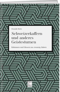 Produktbild: Schweizerkaffern und andere Geistesarbeiten