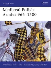 Produktbild: Medieval Polish Armies 966-1500