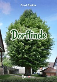 Bild vom Artikel Dorflinde vom Autor Gerd Bieker