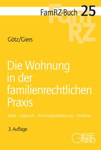 Produktbild: Die Wohnung in der familienrechtlichen Praxis