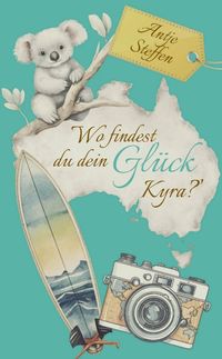 Produktbild: Wo findest du dein Gl&uuml;ck, Kyra?
