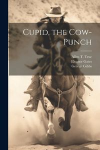 Produktbild: Cupid, the Cow-Punch