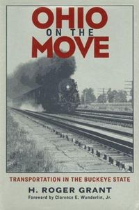 Produktbild: Ohio on the Move: Transportation in the Buckeye State