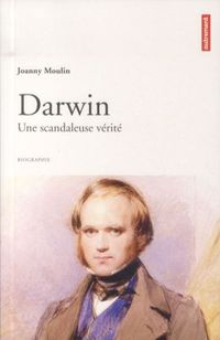 Produktbild: Darwin: une scandaleuse v&eacute;rit&eacute;