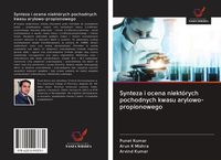 Produktbild: Synteza i ocena niekt&oacute;rych pochodnych kwasu arylowo-propionowego
