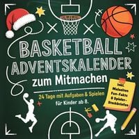 Produktbild: Der Basketball-Adventskalender zum Mitmachen f&uuml;r Kinder
