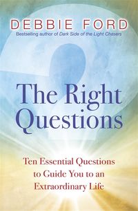 Bild vom Artikel The Right Questions vom Autor Debbie Ford